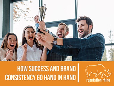 How Success and Brand Consistency Go Hand in Hand