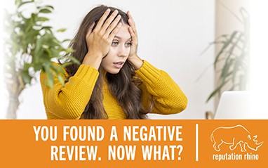 You Found a Negative Review, Now What?