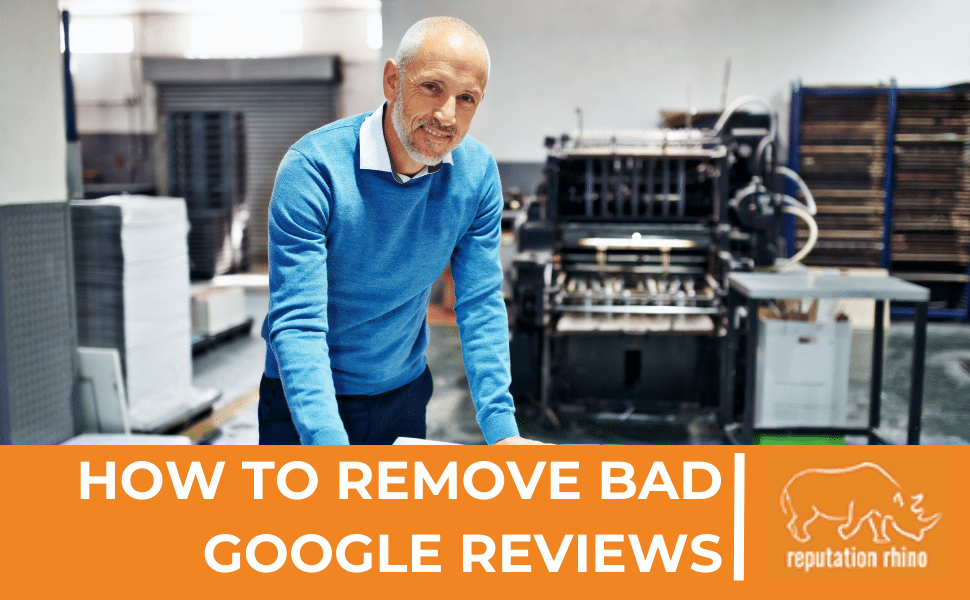 How To Remove Bad Google Reviews