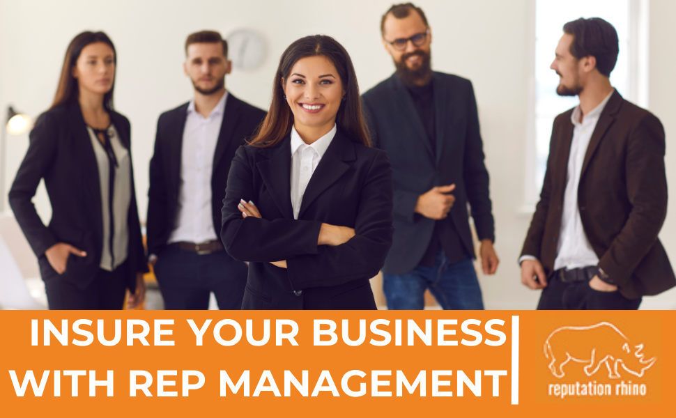 Online rep management is like Insurance for your business