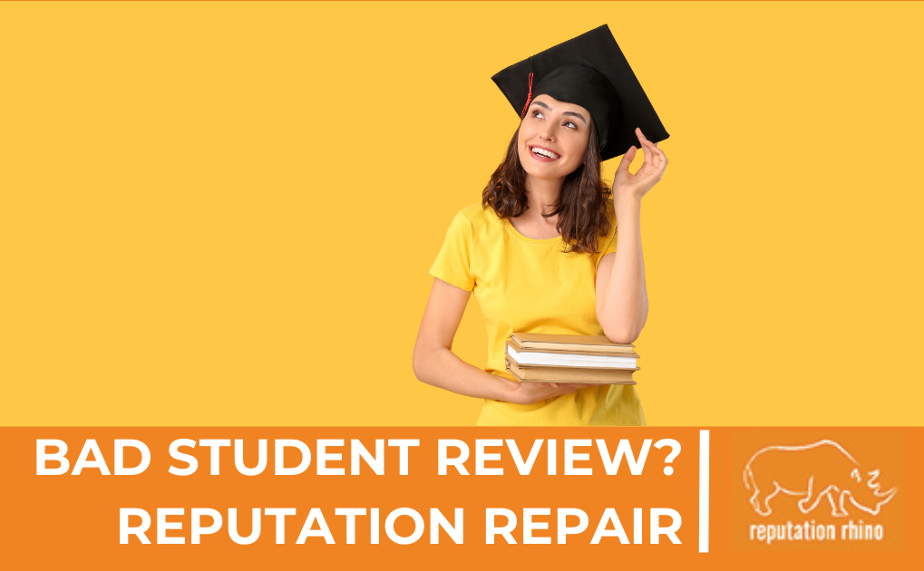 Bad Student Review? Reclaim Your Reputation