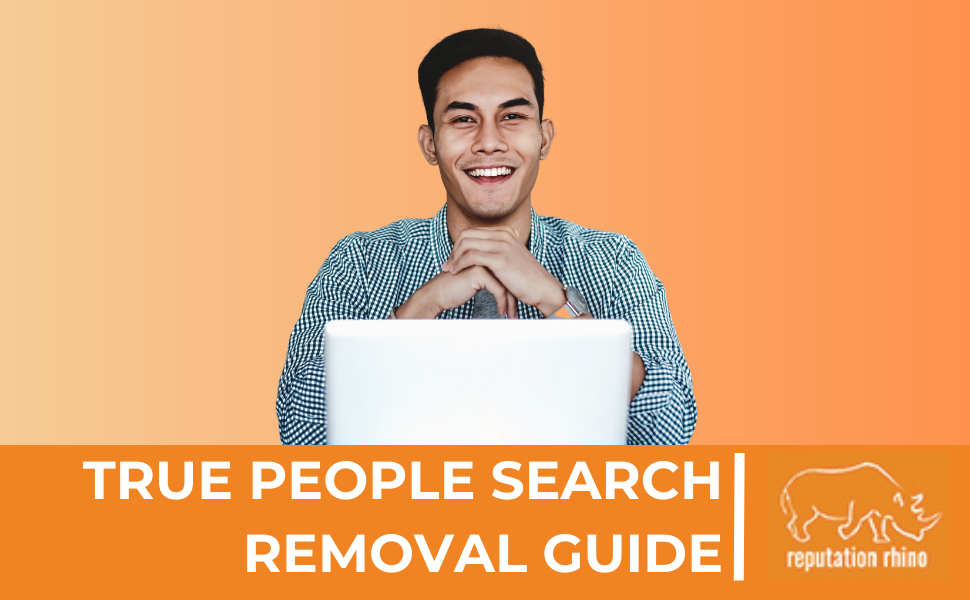 TruePeopleSearch Removal Guide