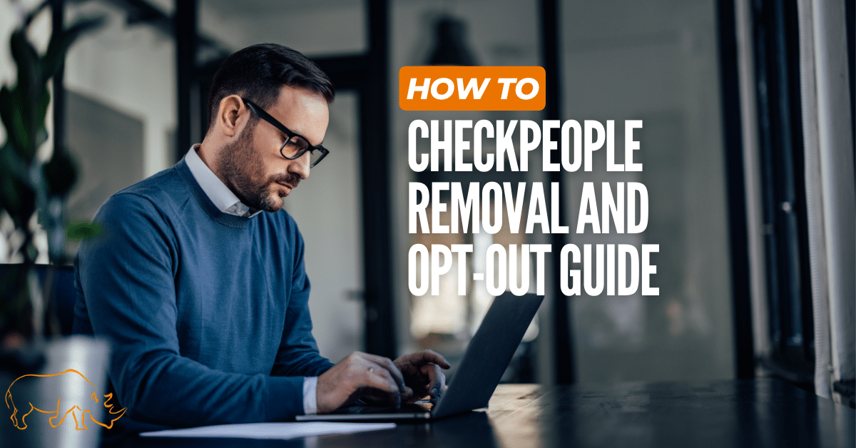 CheckPeople Removal and Opt-Out Guide