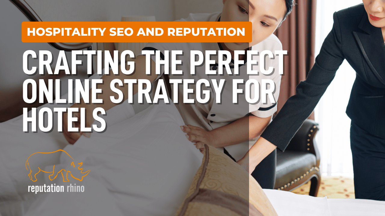 Hospitality SEO: Crafting the Perfect Online Strategy for Hotels