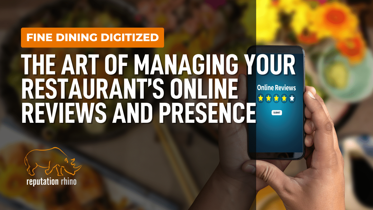 8 Tips for Managing Your Restaurant’s Online Reviews and Presence